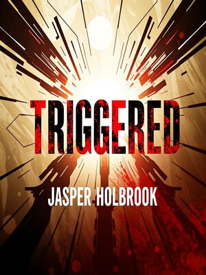 cover image of Triggered